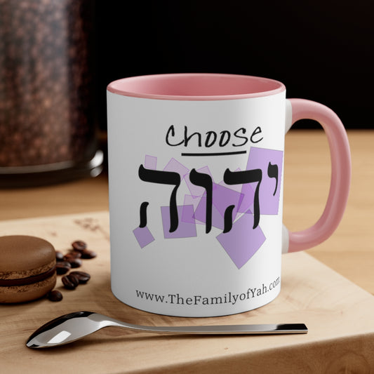 Choose Yahuah Coffee Mug w/ Hebrew Text - 11oz - "PINKs"