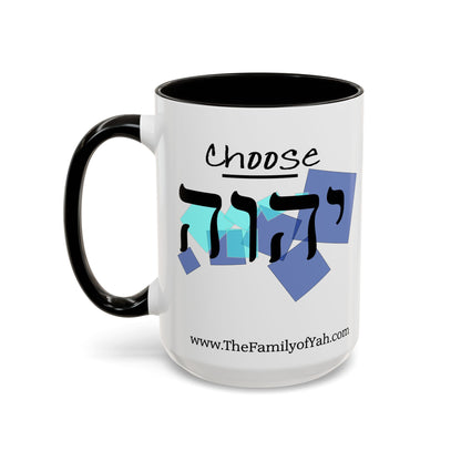 Choose Yahuah Coffee Mug w/ Hebrew Text - (11oz, 15oz) - "BLUES", Inspired by Joshua 24:15