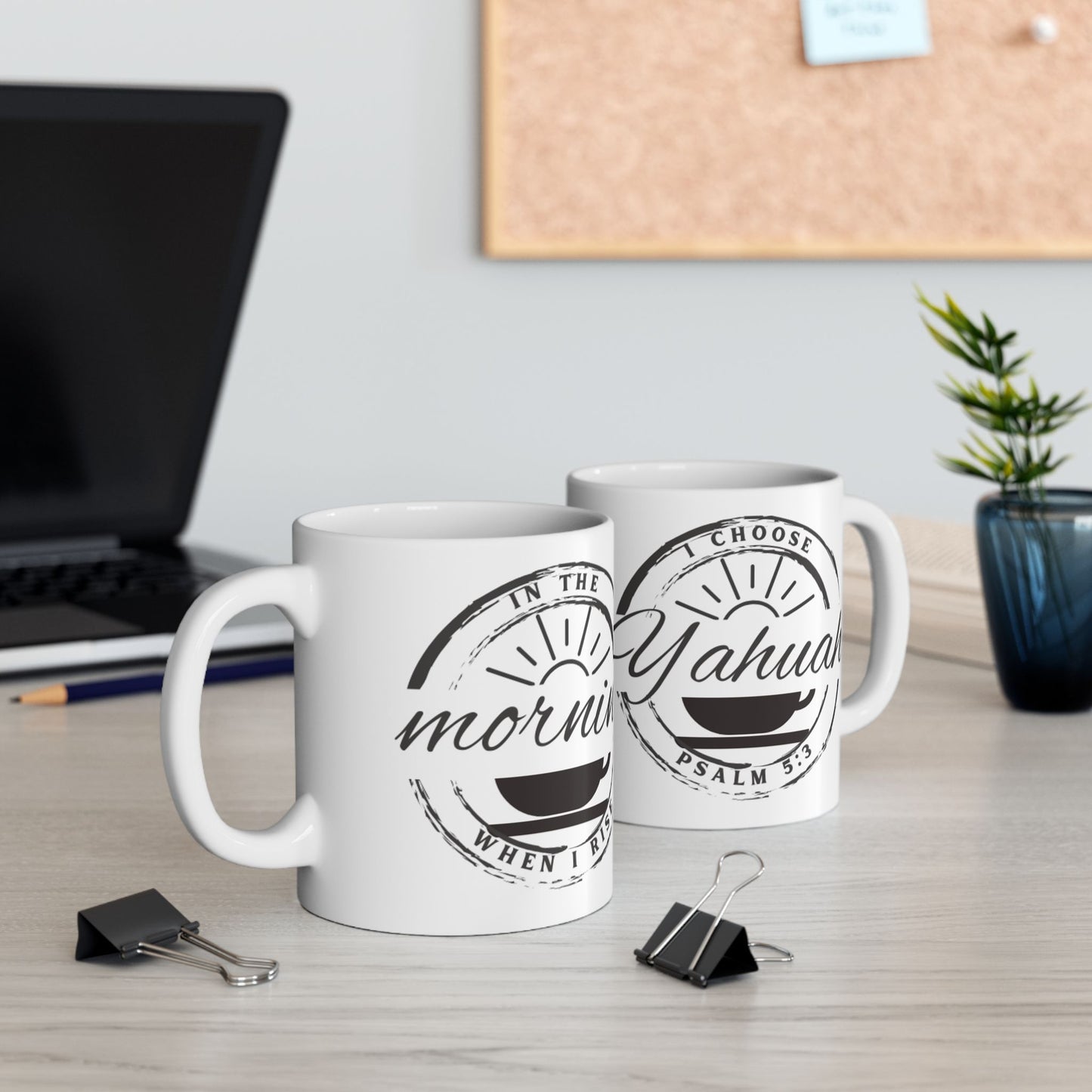 In The Morning When I Rise - Coffee Mug 11oz, 15oz