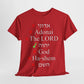 Do You Know HIS Real Name? - Jeremiah 23:27 - Unisex Heavy Cotton Tee