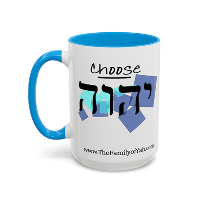 Choose Yahuah Coffee Mug w/ Hebrew Text - (11oz, 15oz) - "BLUES", Inspired by Joshua 24:15