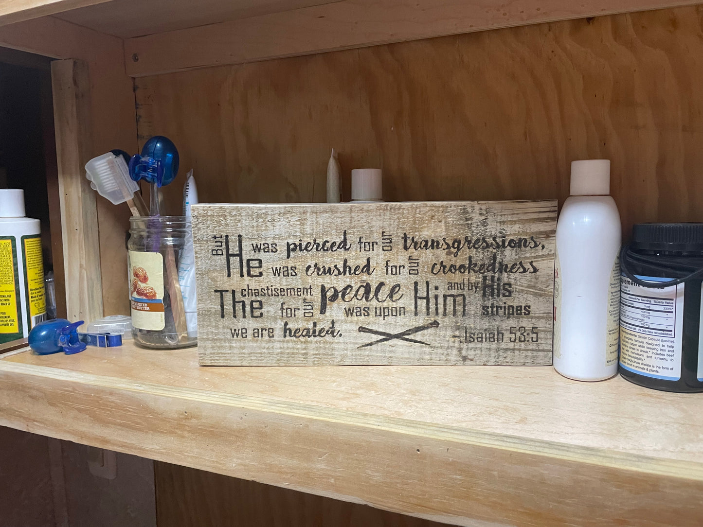Isaiah 53:5 "...He was pierced for our transgressions..." Wood Burned Scripture