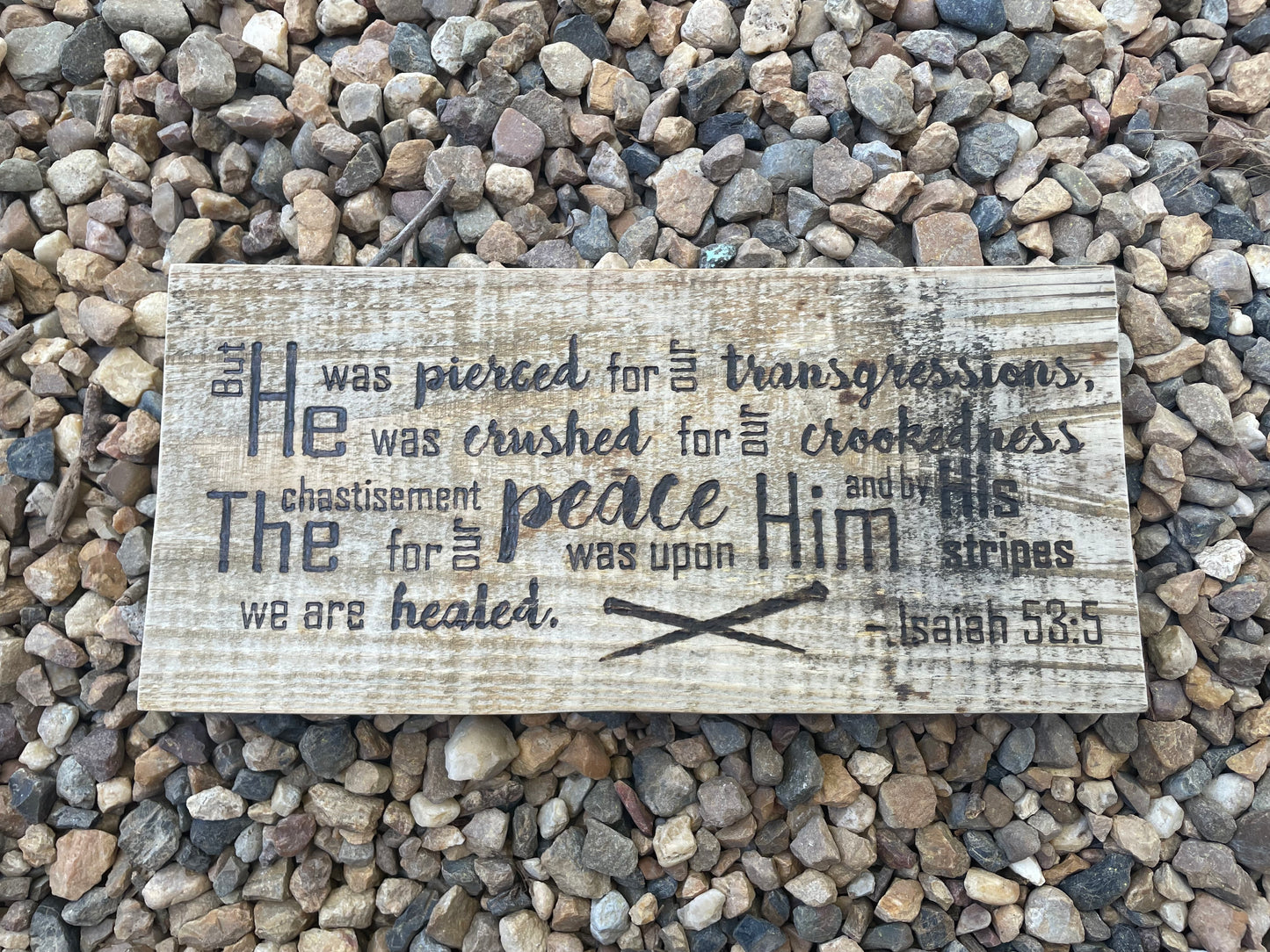 Isaiah 53:5 "...He was pierced for our transgressions..." Wood Burned Scripture