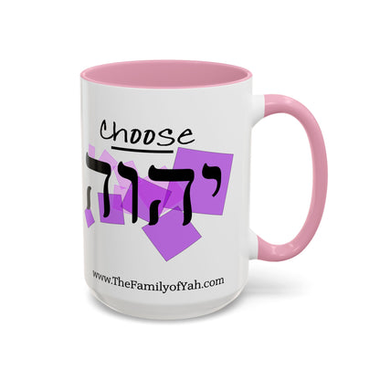 Choose Yahuah Coffee Mug w/ Hebrew Text - (11oz, 15oz) - PINKS,  Inspired by Joshua 24:15