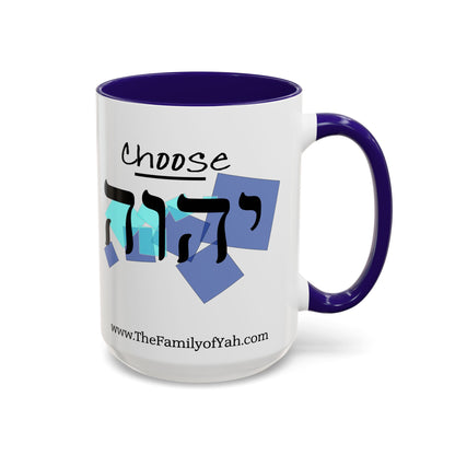 Choose Yahuah Coffee Mug w/ Hebrew Text - (11oz, 15oz) - "BLUES", Inspired by Joshua 24:15