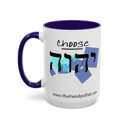 Choose Yahuah Coffee Mug w/ Hebrew Text - (11oz, 15oz) - "BLUES", Inspired by Joshua 24:15