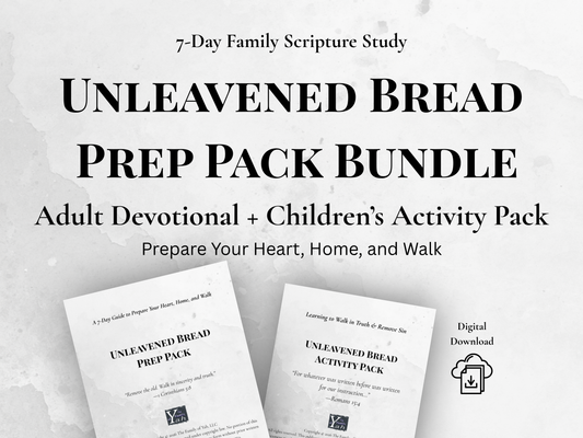 Unleavened Bread Prep Pack Bundle | Adult Devotional + Children’s Activity Pack (Printable PDF)