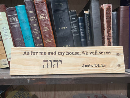 Joshua 24:15 "As for me and my house..." Wood Burned Scripture